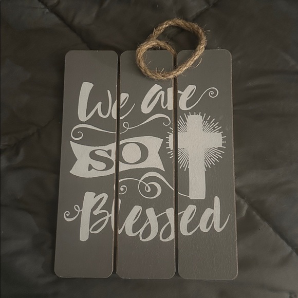Other - Home decor “We are so blessed” wall art grey and beige rustic antique